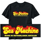 T-Shirt Black  Sex Machine Made In Netherlands Antilles  Country