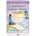 A Dietitian's Cancer Story