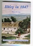 Ilkley in 1847 : an agricultural community on the verge of change