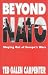 Beyond NATO: Staying out of Europe's Wars