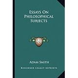 essays on philosophical subjects