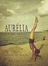 Aurelia and Other Writings