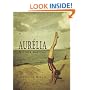 Aurelia & Other Writings