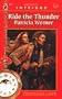 Ride The Thunder  (Timeless Love) (Harlequin Intrigue)