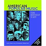 American Popular Music: From Minstrelsy to MTV Text & Audio CDs [Paperback]