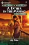 A Father In The Making (Harlequin Romance Large Print)