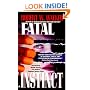 Fatal Instinct