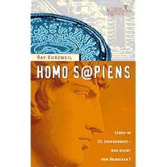 Homo sapiens. Leben im 21. Jahrhundert. Was bleibt vom Menschen?