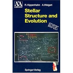Stellar Structure and Evolution (Astronomy and Astrophysics Library)