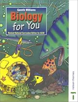 Biology for You: Revised Edition for All GCSE Examinations: National for GCSE