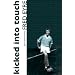 Kicked into Touch: Plus Extra Time