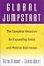Book Global Jumpstart: The Complete Resource For Expanding Small And Midsize Businesses