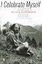 I Celebrate Myself: The Somewhat Private Life of Allen Ginsberg