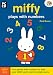 Miffy's Plays with Numbers