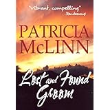 Lost and Found Groom (A Place Called Home, Book 1)by Patricia McLinn