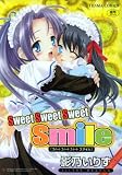 Sweet Sweet Sweet Smile (TENMA COMICS)