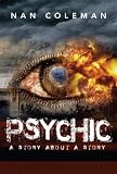 Psychic: a story about a story