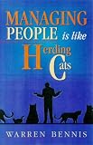 Managing People Is Like Herding Cats: Warren Bennis on Leadership