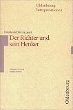 Oldenbourg Interpretationen, Bd.8, Der Richter und sein Henker