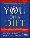You: On A Diet: The Owner's Manual for Waist Management