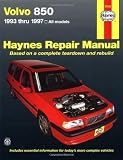 Volvo 850 Series 1993 thru 1997 (Haynes Manuals)