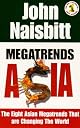 Megatrends Asia: Eight Asian Megatrends That Are Reshaping Our World