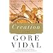 Creation: A Novel