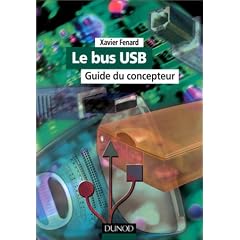 Le Bus USB (+ CD-Rom) : Guide du concepteur