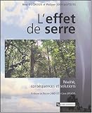 L'effet de serre : R�alit�, cons�quences et solutions