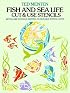 Fish and Sea Life Cut & Use Stencils