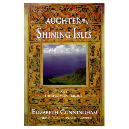 Daughter of the Shining Isles (The Magdalen Trilogy, Vol. 1)