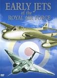 Early Jets Of The Royal Air Force