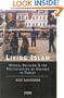 Living Islam: Women, Religion and the Politicization of Culture in Turkey (Library of Modern Middle East Studies)