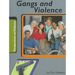 Gangs and Violence (Perspectives on Violence)