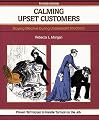 Calming Upset Customers, Revised Edition (50-Minute Series)