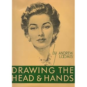 Drawing the Head and Hands - Andrew Loomis
