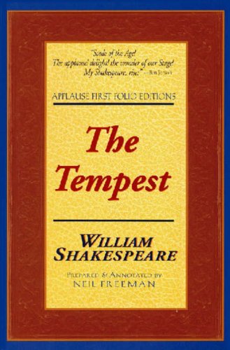 The Tempest: Applause First Folio Editions (Applause Shakespeare Library Folio Texts)