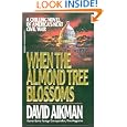 When the Almond Tree Blossoms
