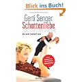 Schattenliebe: Nie mehr Zweite(r) sein - Mit den Ergebnissen einer Untersuchung von Walter Hoffmann