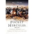 The Pocket Hercules: Captain Morris and the Charge of the Light Brigade