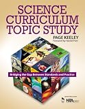  : Science Curriculum Topic Study: Bridging the Gap Between Standards and Practice