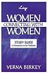 Women Connecting With Women : Study Guide A Companion to the Textbook