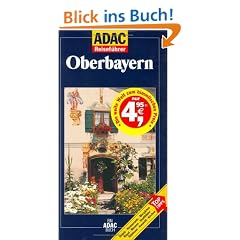 ADAC Reisef�hrer, Oberbayern