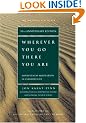 Wherever You Go There You Are