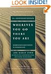 Wherever You Go, There You Are: Mindf...