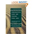 Wherever You Go, There You Are: Mindfulness Meditation in Everyday Life