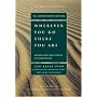 Wherever You Go, There You Are (ROUGH CUT)