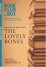 Bookclub-in-a-Box Discussion Guide to The Lovely Bones, the Novel by Alice Sebold (Bookclub in a Box Discusses)
