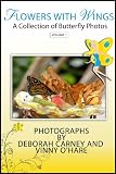 Flowers With Wings (Butterfly Photographs Coffee Table Books for Kindle)