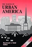 The Making of Urban America